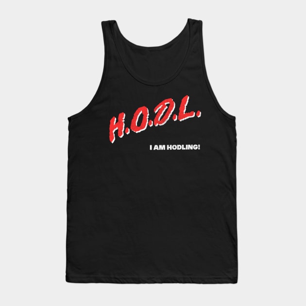 HODL / I Am Holding -  Bitcoin Retro Design Tank Top by DankFutura